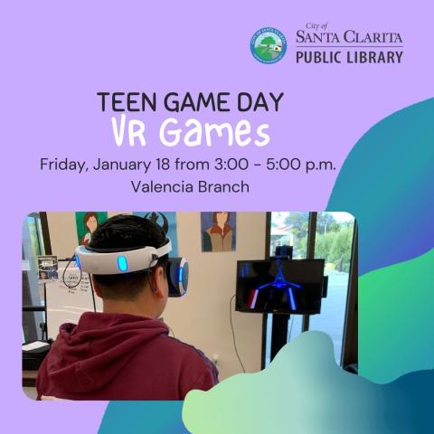 Teen Game Day: VR Games