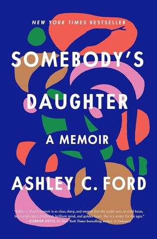 Somebody's Daughter by Ashley Ford