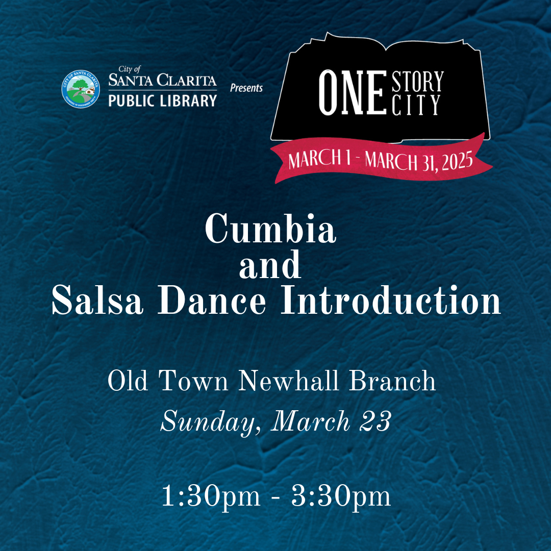 Cumbia on Sunday, March 23 at Old Town Newhall Branch from 1:30-3:30 p.m.